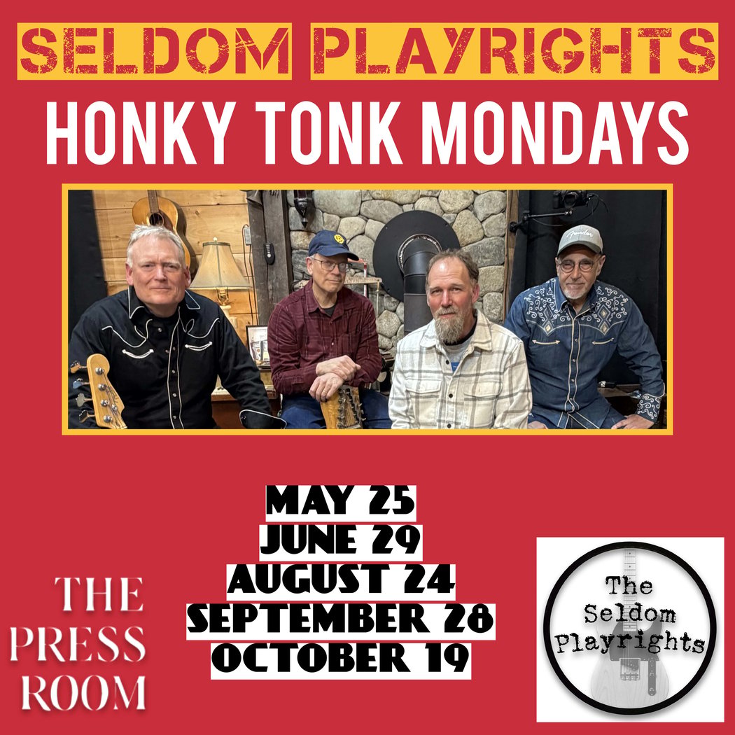 Honky Tonk Mondays w/ Seldom Playrights