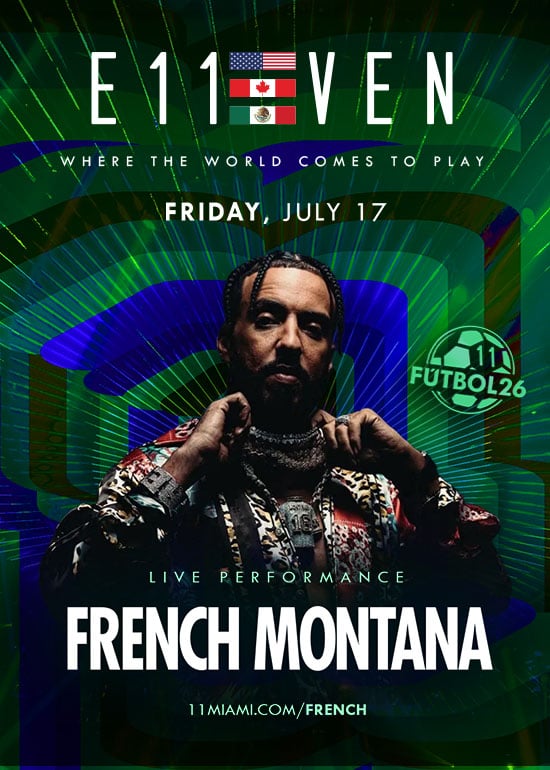 French Montana Live at E11EVEN 1
