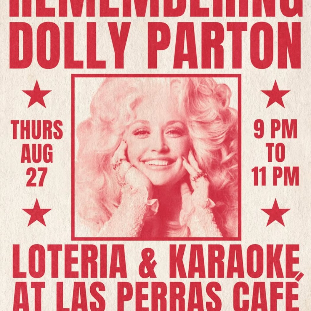Remembering Dolly Parton: Loteria & Karaoke