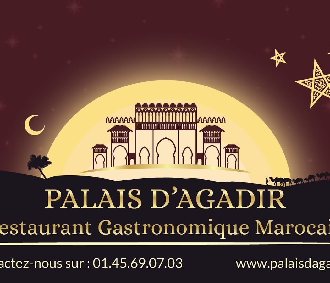 Le Palais d'Agadir - Restaurant Marocain 94 3