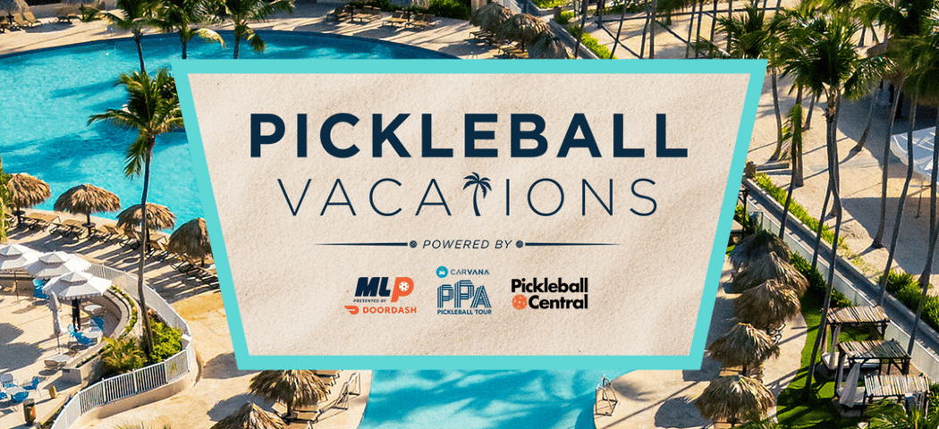 PPA Tour Pickleball Vacations 1