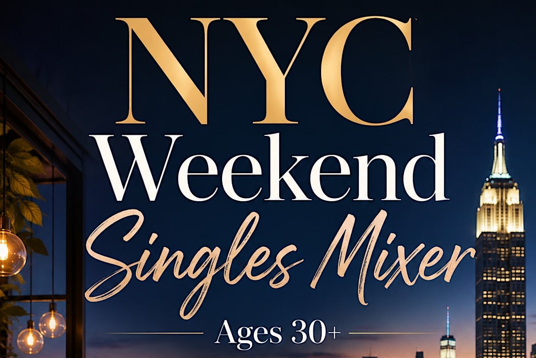 Weekend Singles Mixer | Ages 30+