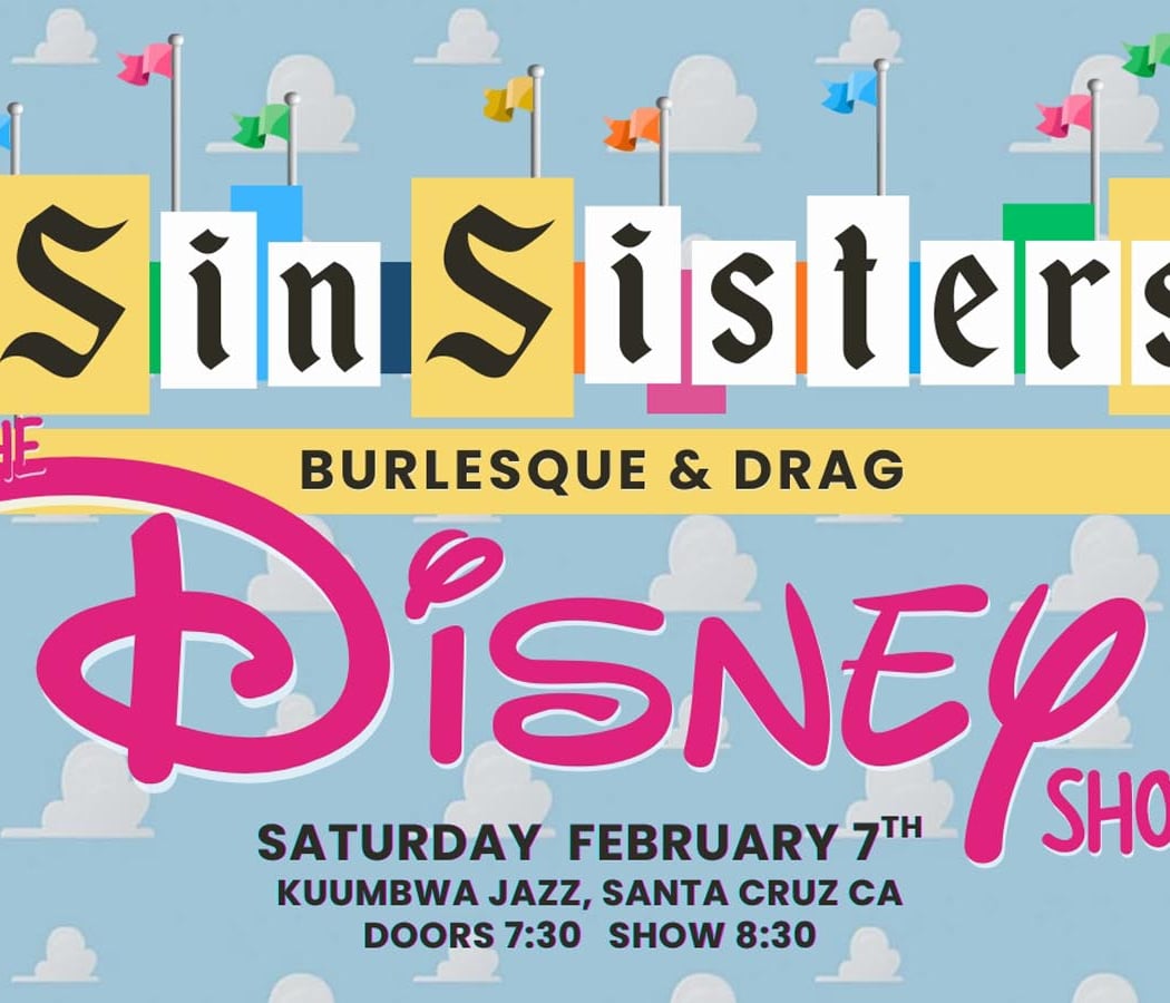 Sin Sisters Burlesque & Drag: Disney Show 1