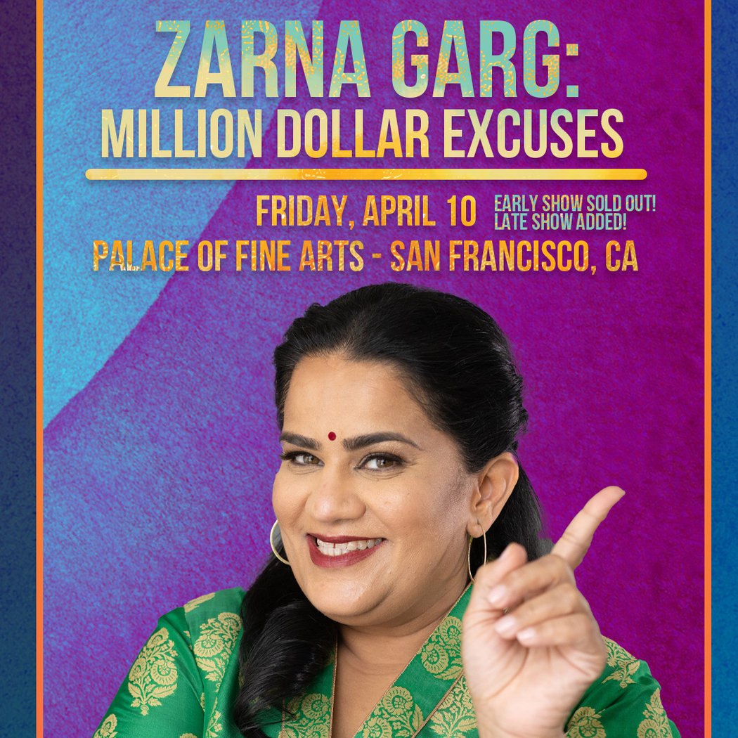 Zarna Garg: Million Dollar Excuses 1
