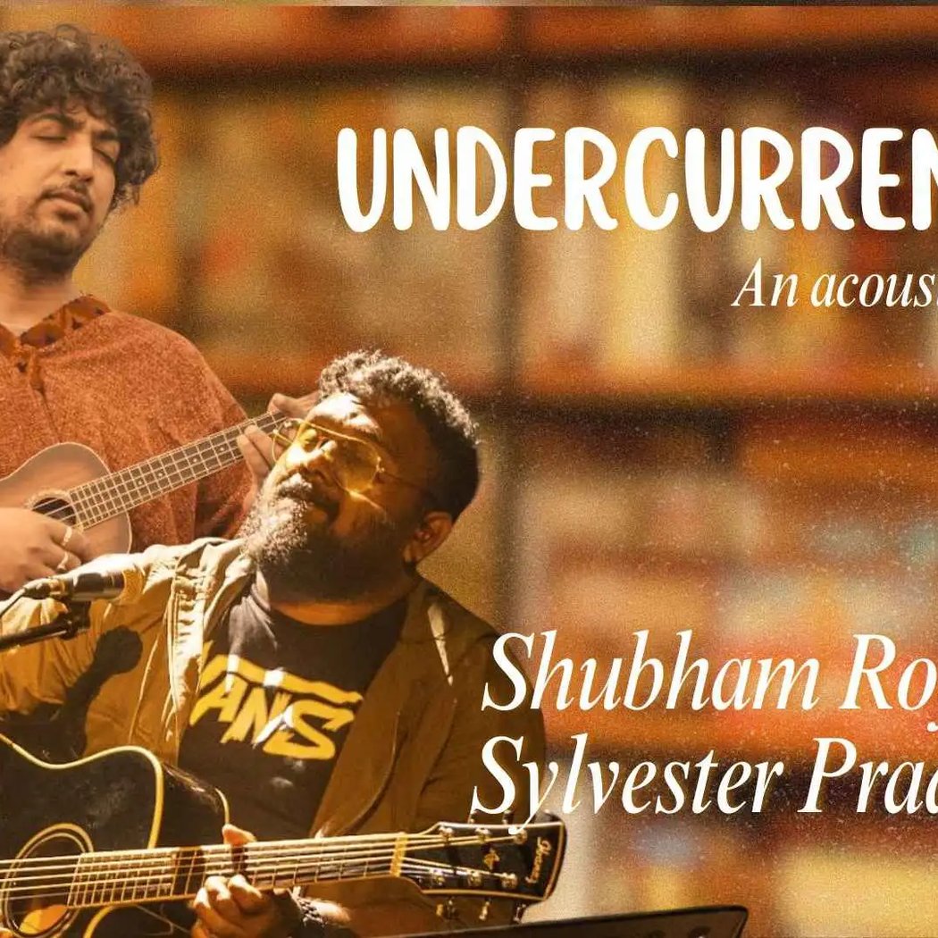 Undercurrents with Shubham Roy & Sylvester Pradeep 1