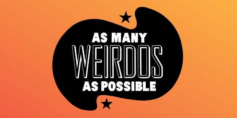 As Many Weirdos As Possible 1