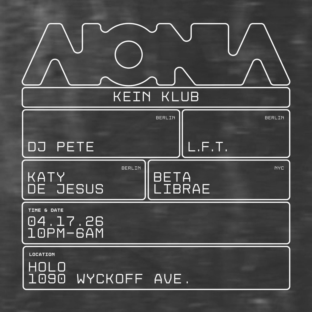 Kein Klub: Dj Pete -Berghain | L F T -Tresor | Katy De Jesus -Panorama Bar | Beta Librae 1