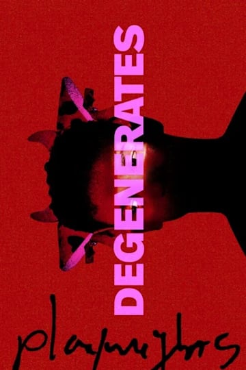 Degenerates