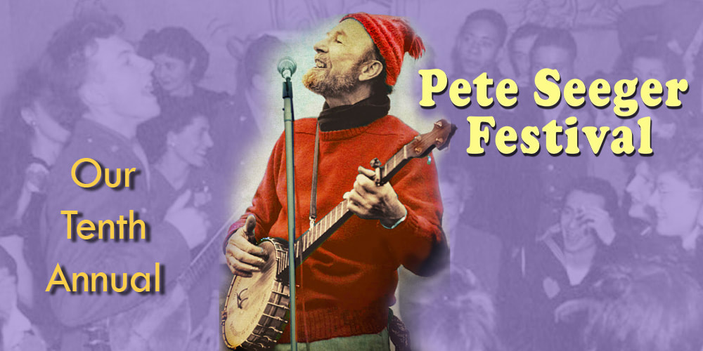 TCCC's Tenth Annual Pete Seeger Festival 1