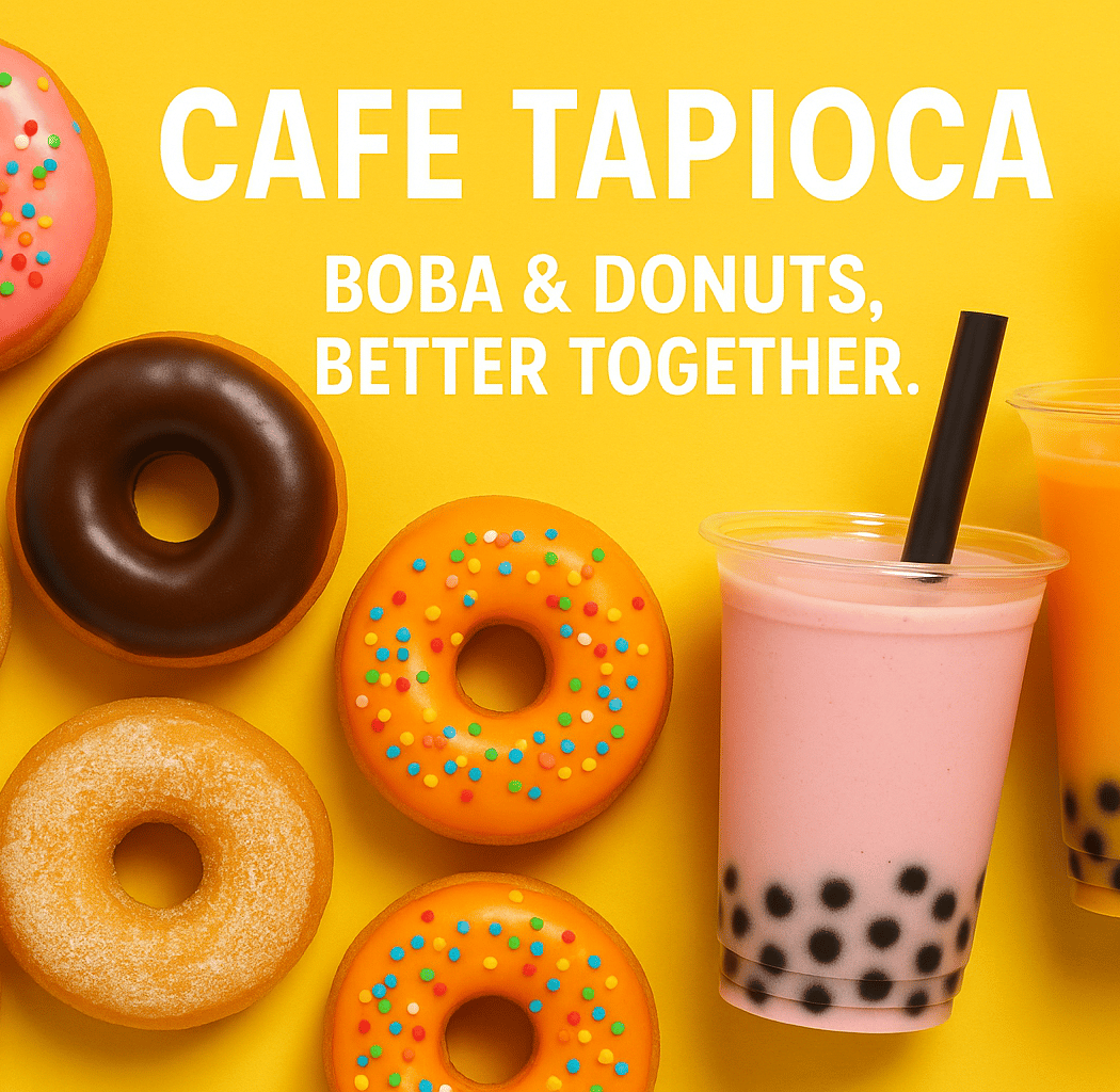 Cafe Tapioca & Donuts 1