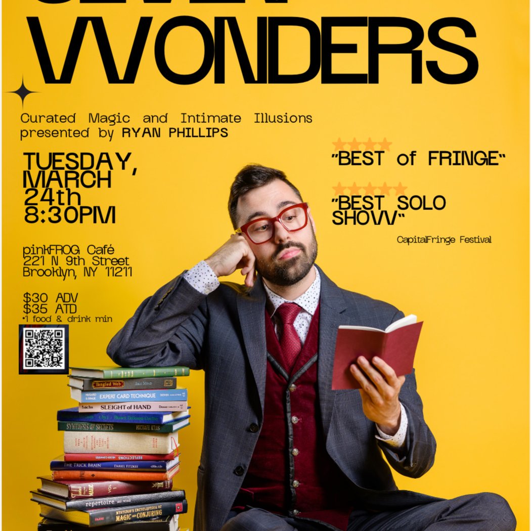 SEVEN WONDERS presented by RYAN PHILLIPS 1