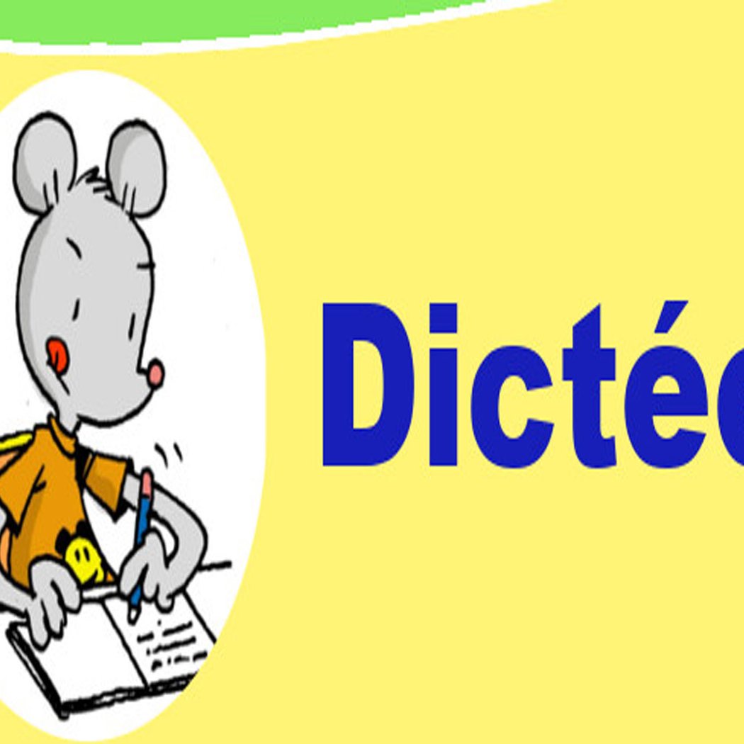 Dictée 1