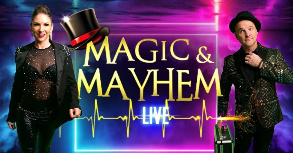 Magic & Mayhem – LIVE! 1