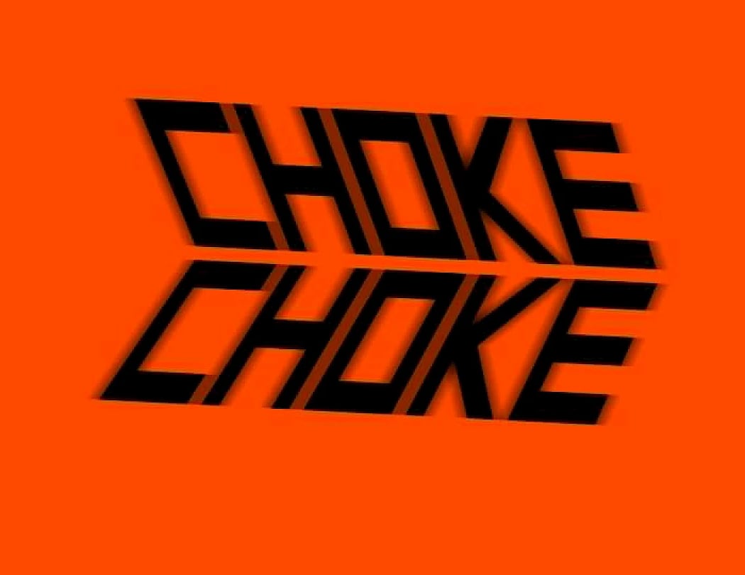 Choke 3