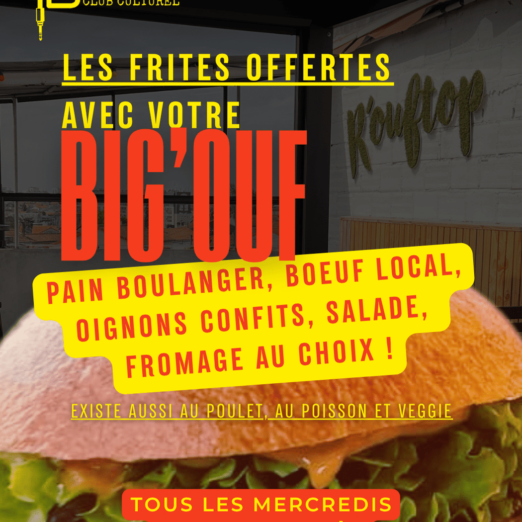 Big’Ouf : The best deal du mercredi