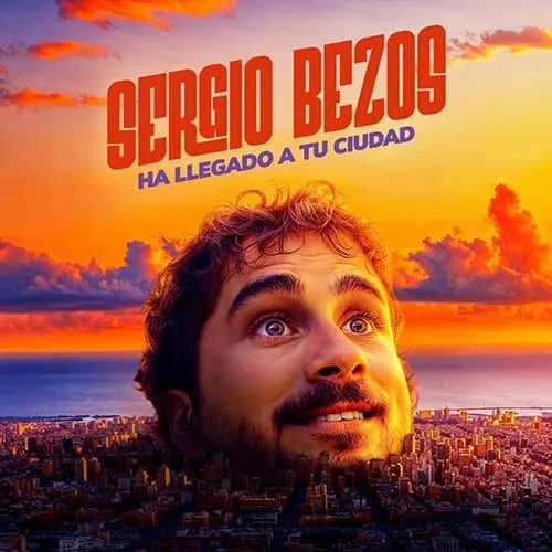 Sergio Bezos – Llega a tu ciudad 1