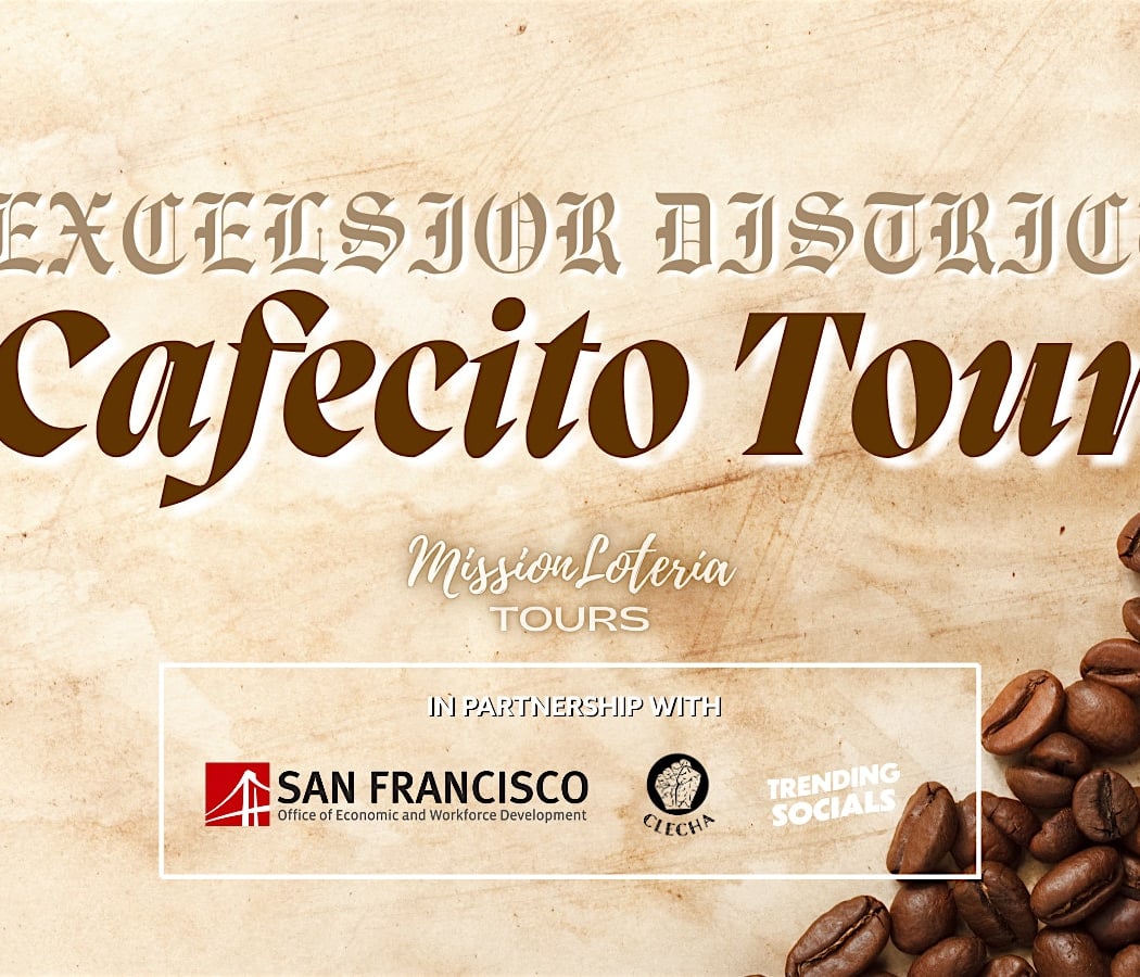 'Cafecito' Coffee Tour: Excelsior District 1