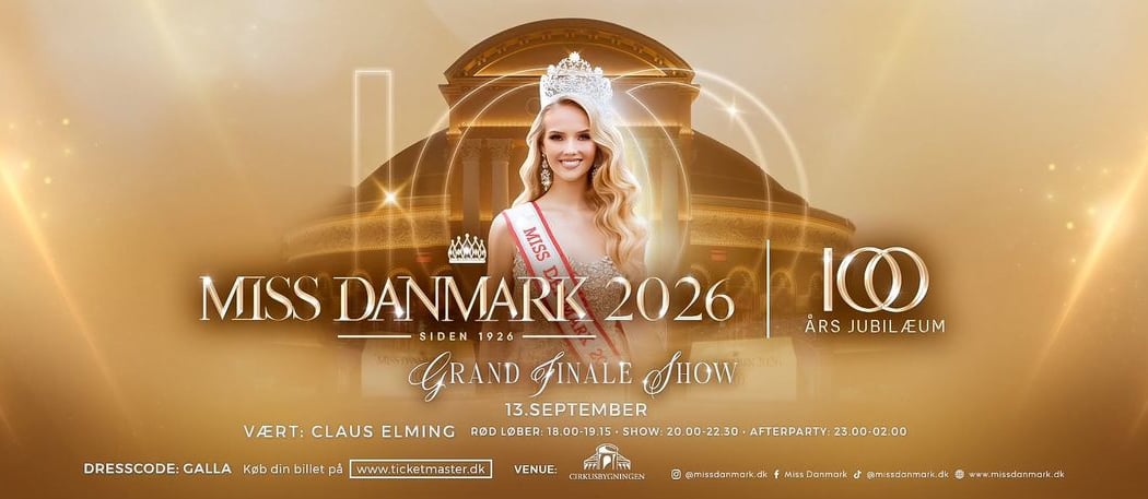 MISS DENMARK 2026 GRAND FINAL SHOW - 100 YEAR ANNIVERSARY 🇩🇰👑🇩🇰 1