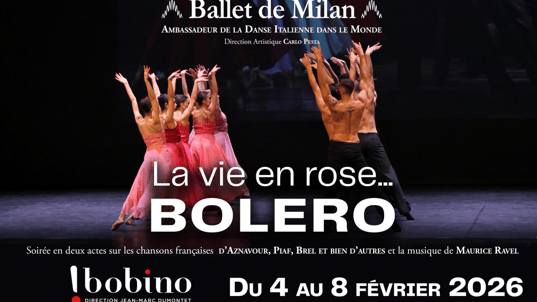 La vie en rose...Boléro du célèbre Ballet de Milan 2