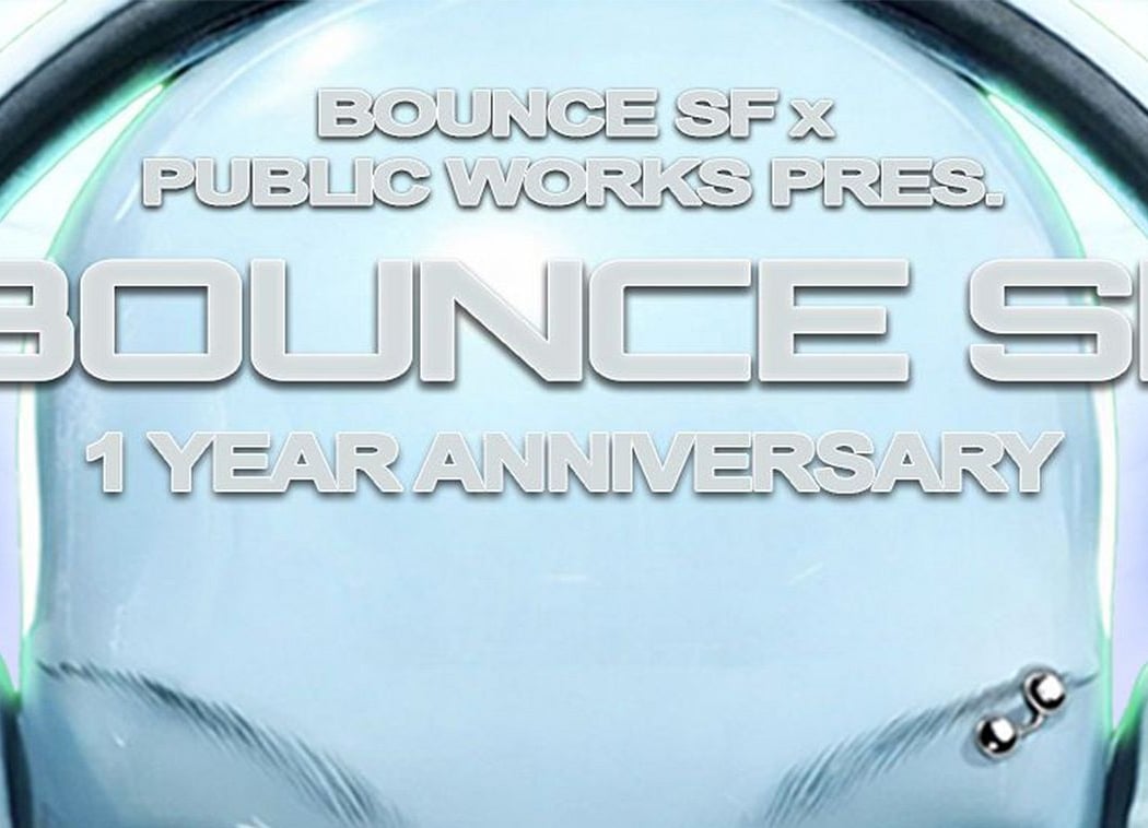 Bounce SF 1 Year Anniversary Ft: PETERBLUE, Stinny Stone, Kotorri 1