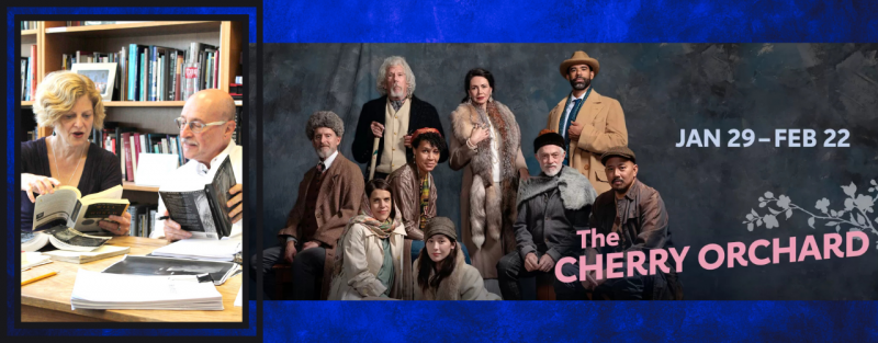 The Cherry Orchard: A Conversation with Carey Perloff & Michael Paller 1