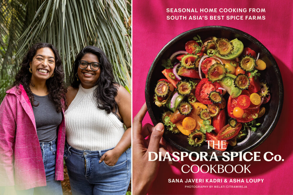 Sana Javeri Kadri and Asha Loupy, Diaspora Spice Co. Cookbook 1