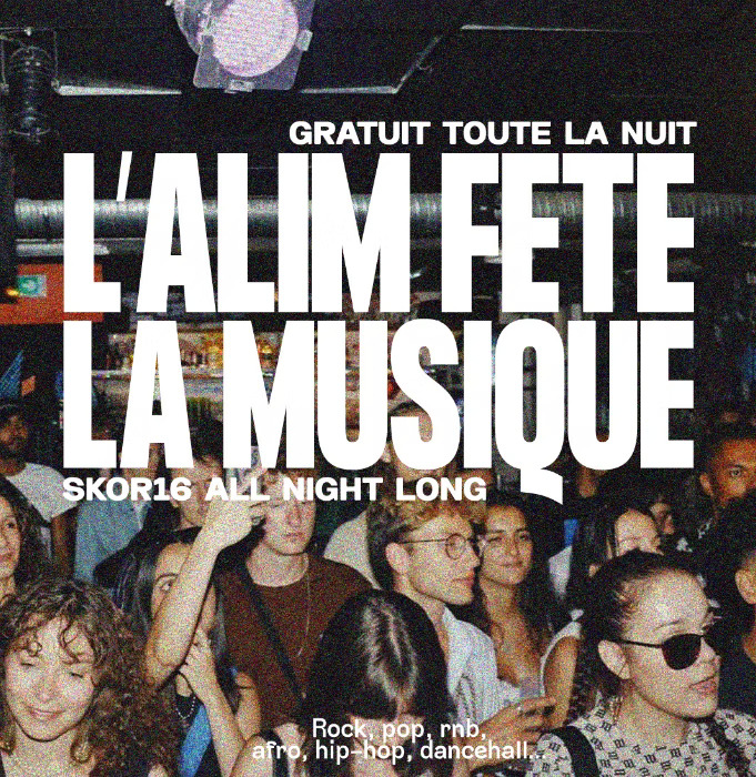 L'Alim Fête la Musique! Gratuit Toute la Nuit 1