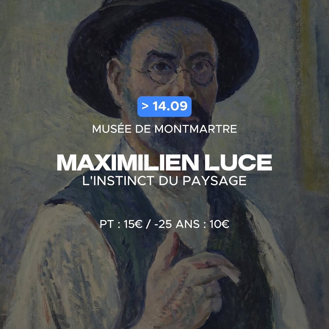 MAXIMILIEN LUCE L'INSTINCT DU PAYSAGE 1