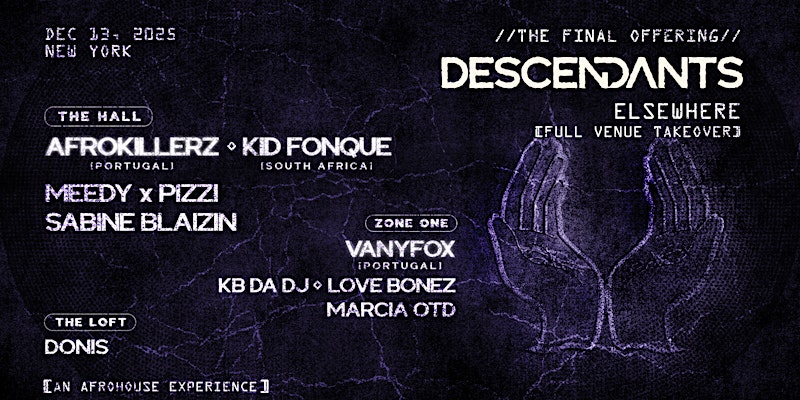 DESCENDANTS: An Afrohouse Experience 1