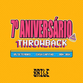 7o Aniversário Throwback 1