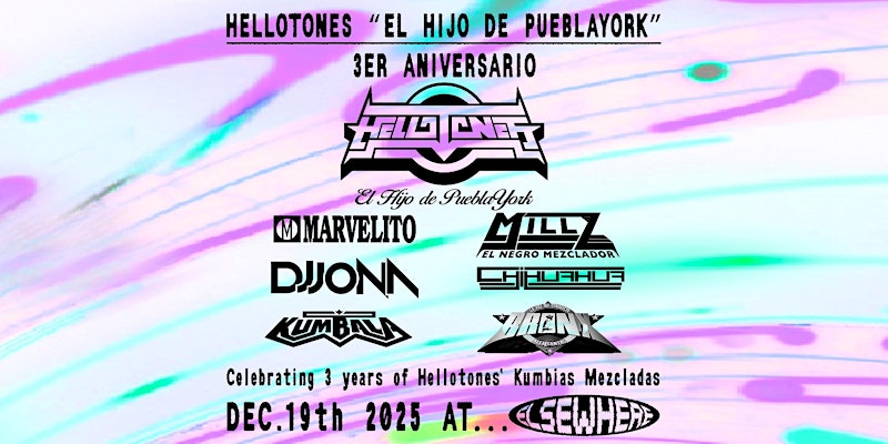 Hellotones “El Hijo De PueblaYork” 3er Aniversario 1