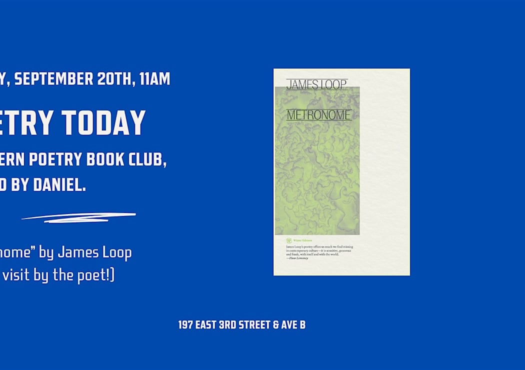 Poetry Today Book Club: "Metronome" by James Loop