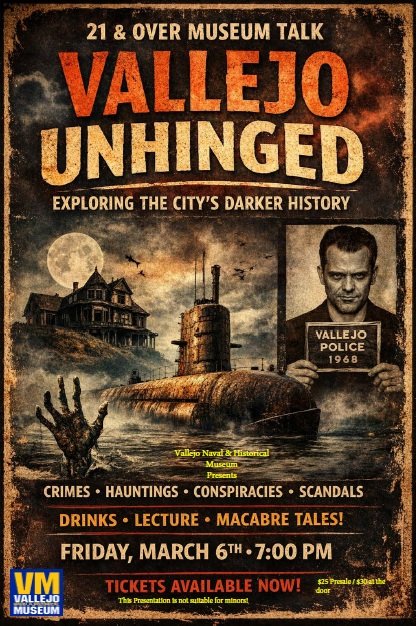 Vallejo Unhinged: Exploring the City's Darker History 1