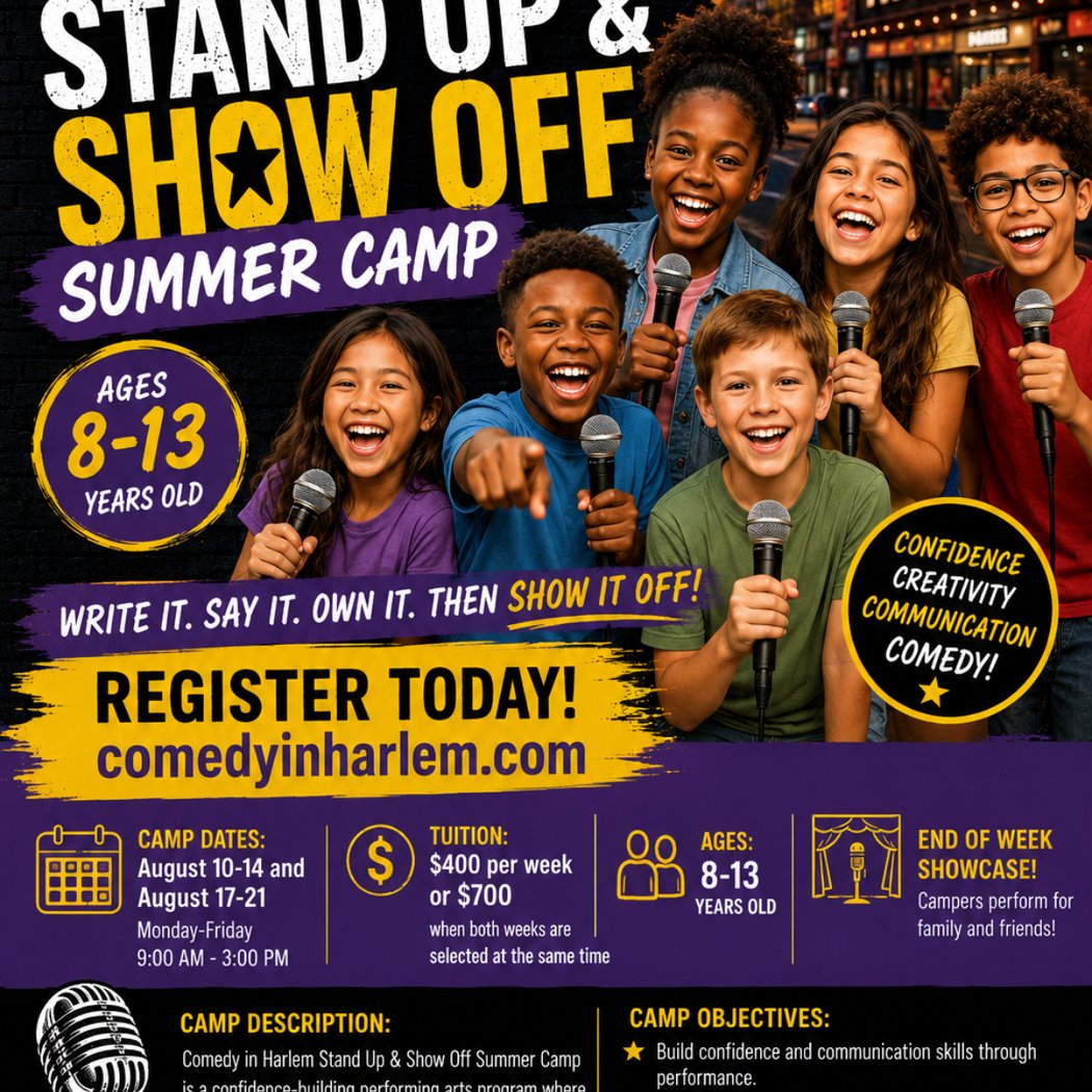 Comedy in Harlem Stand Up & Show Off Summer Camp