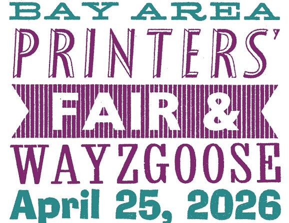 11th Annual Bay Area Printers’ Fair & Wayzgoose 1