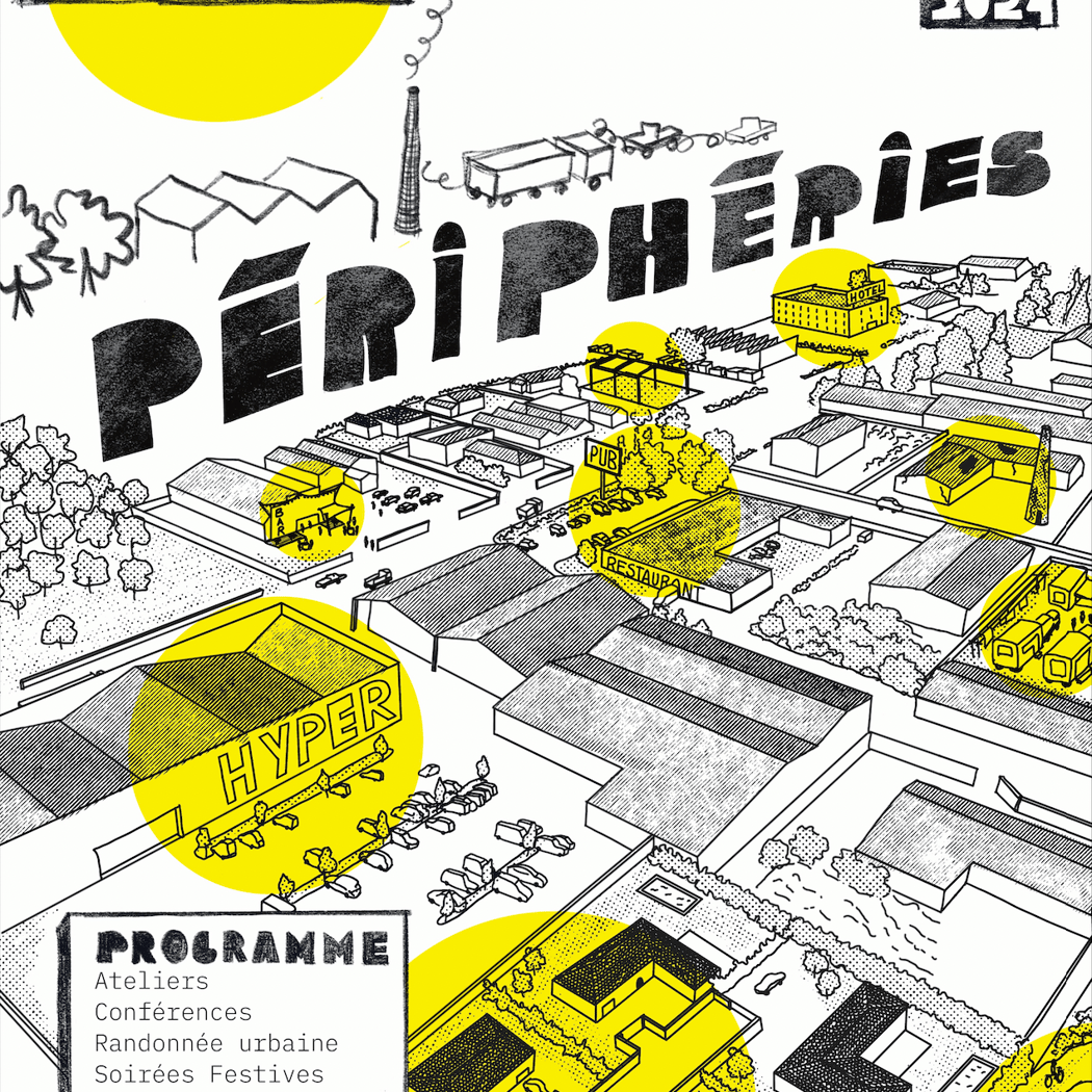 10ième Mois de l’Architecture « Périphéries » 1
