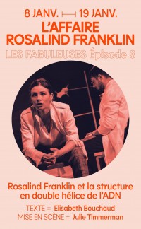 Les Fabuleuses : L'Affaire Rosalind Franklin 1