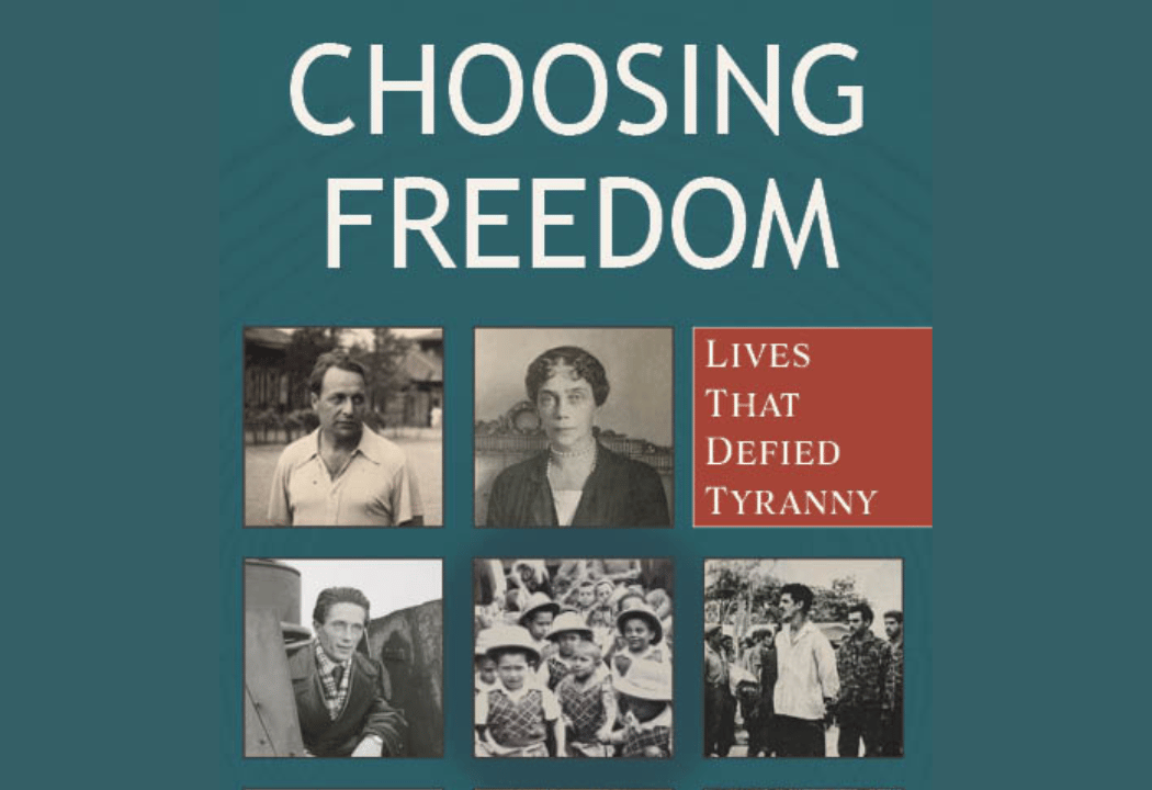 Choosing Freedom: Lives That Defied Tyranny