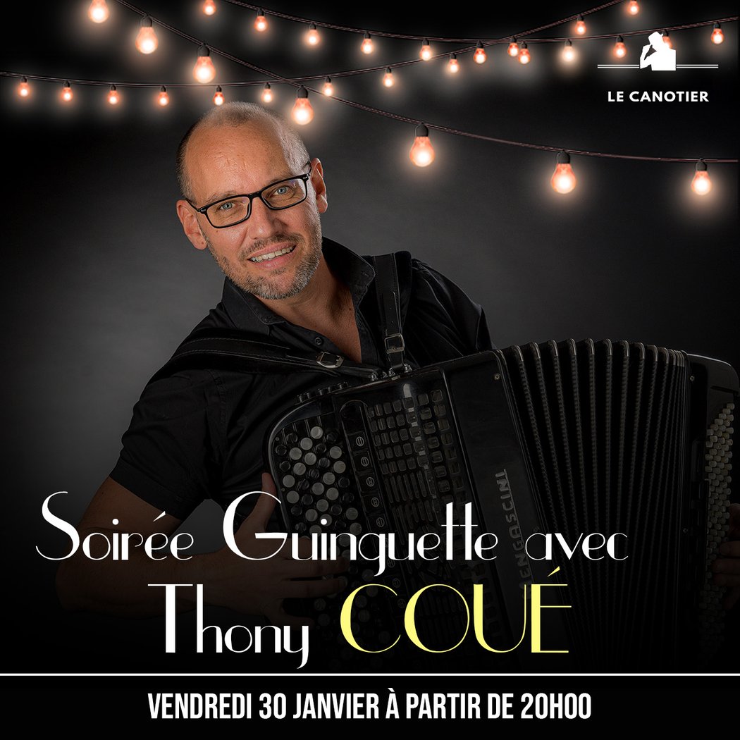 Soirée Guinguette avec Thony COUE 1