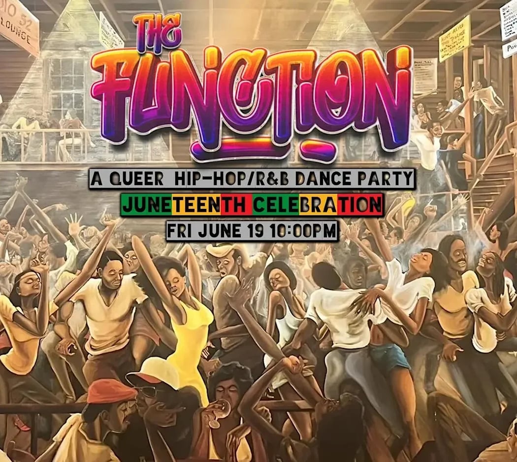 The Function- A Juneteenth Queer Hip-Hop/ R&B Party 1