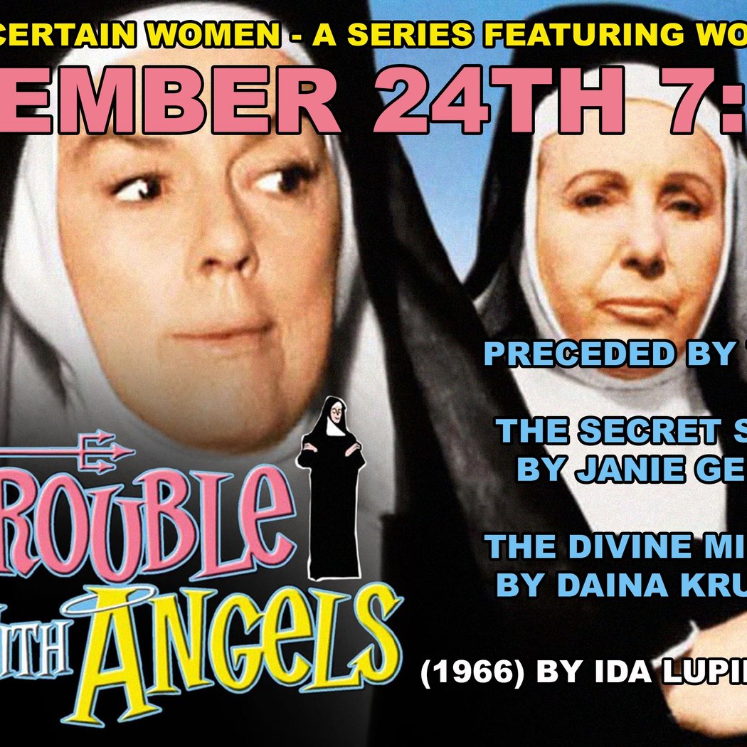 Women Director Series - The Trouble with Angels
