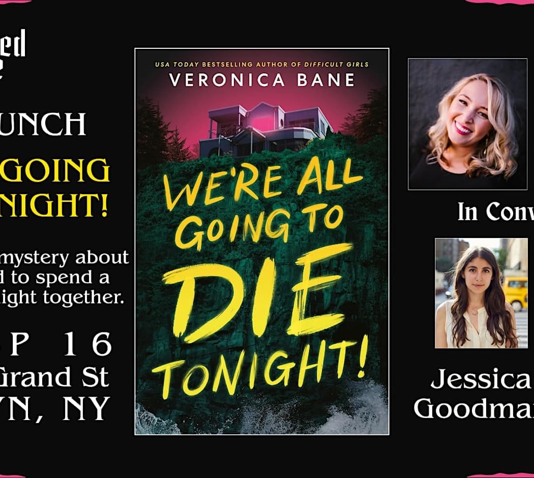 BOOK LAUNCH: WE'RE ALL GOING TO DIE TONIGHT! by Veronica Bane 1