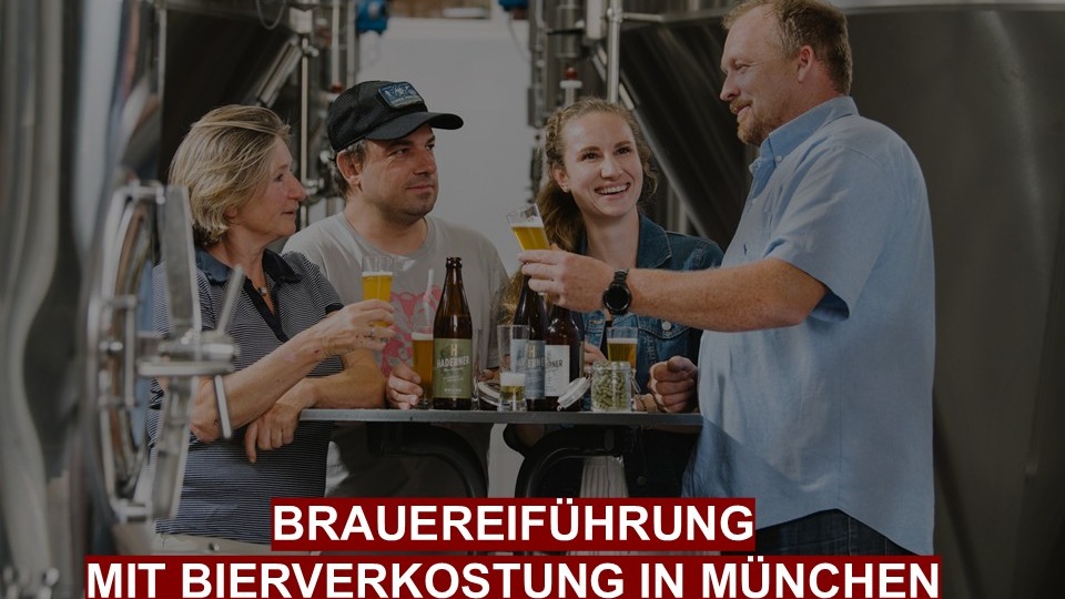Brauereiführung mit Bierverkostung bei Haderner Bräu 1