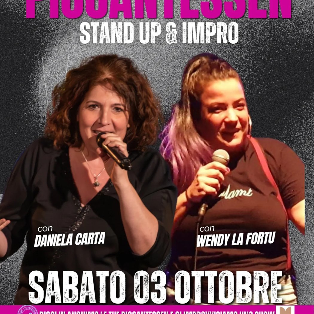 Stand up comedy & impro show: Piccantessen con Daniela Carta e Wendy La Fortu 1