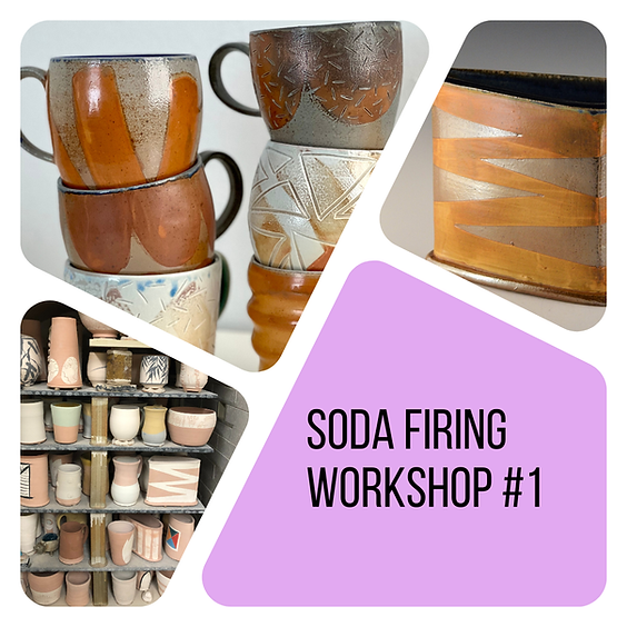 Soda Firing Workshop #1