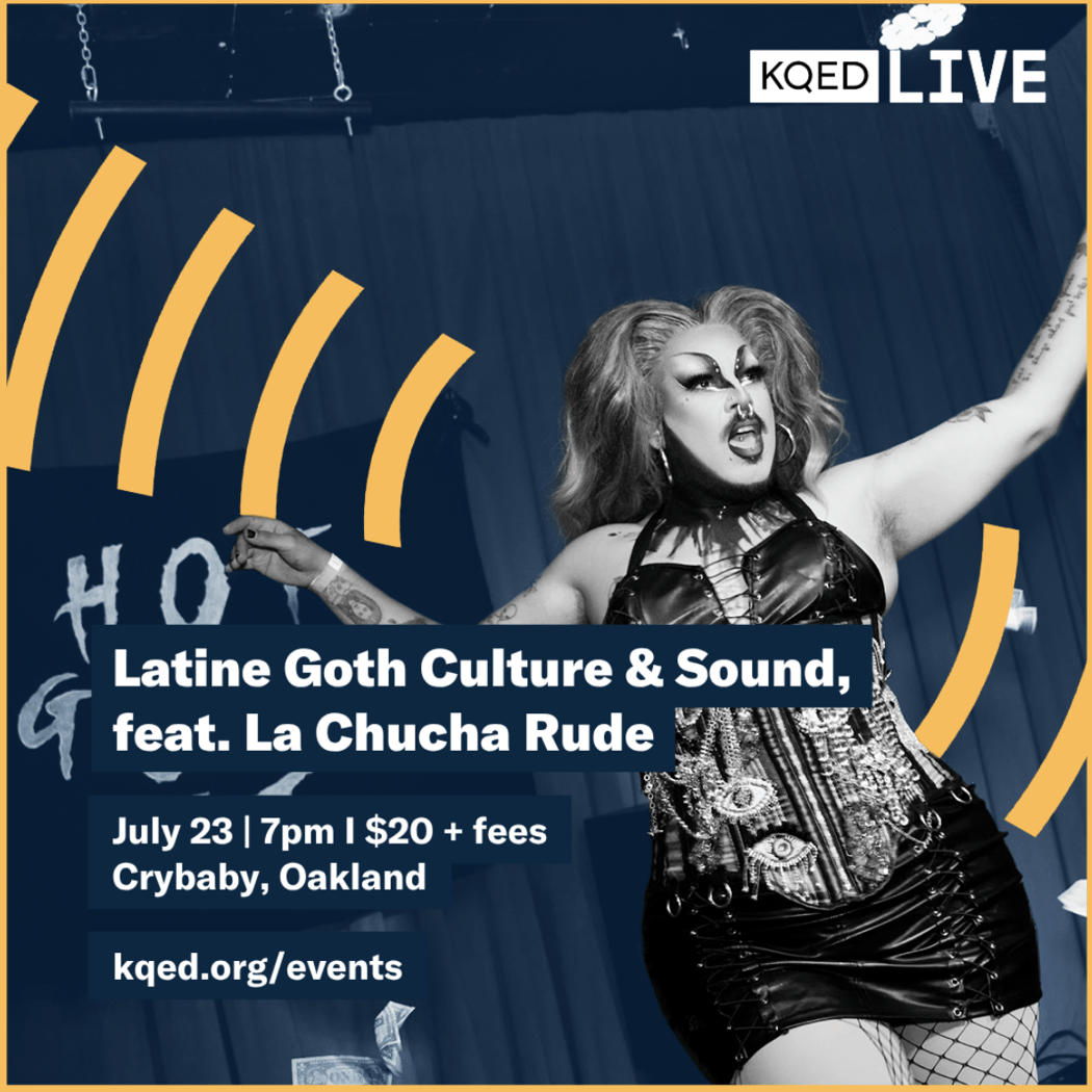 Latine Goth Culture & Sound, feat. La Chucha Rude