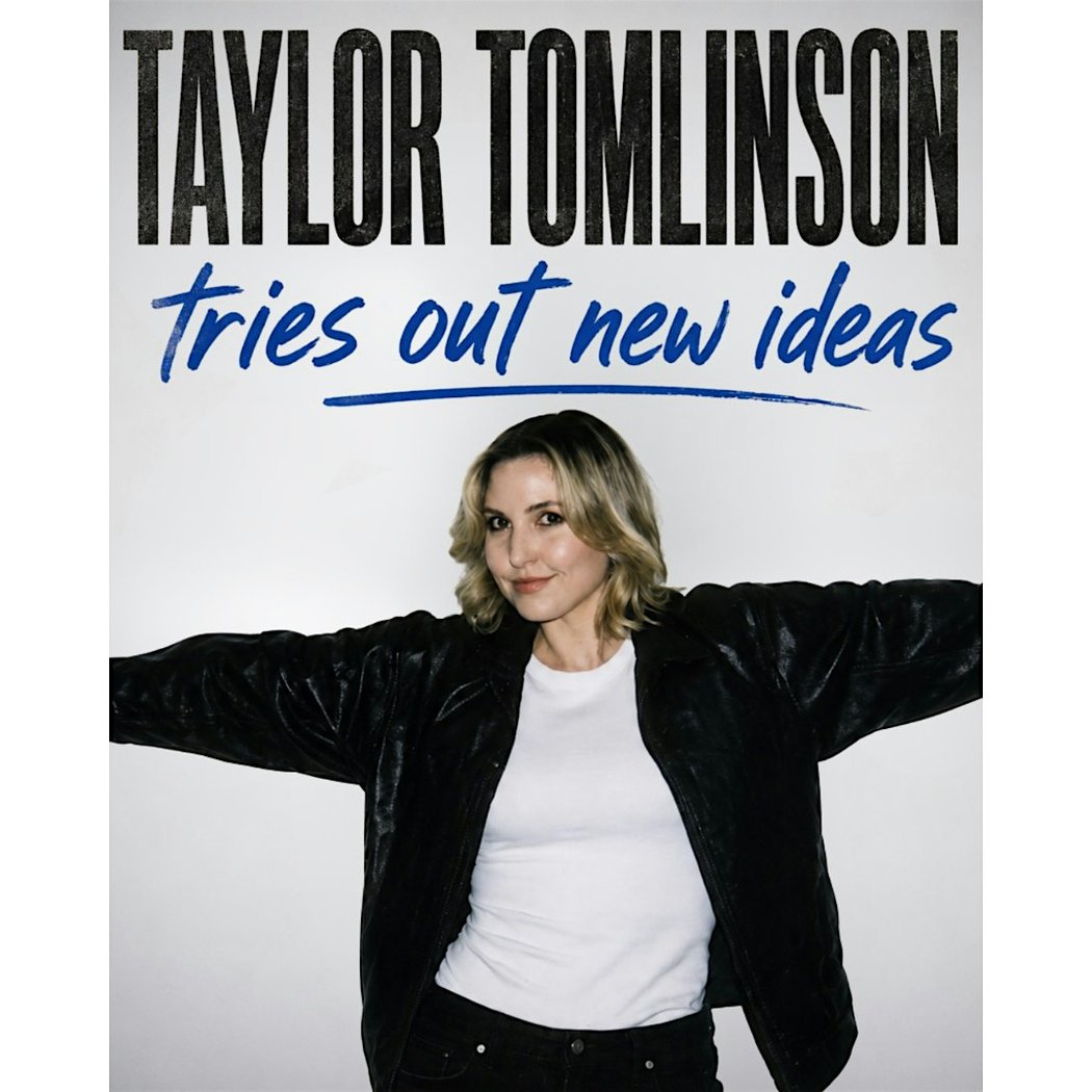 Taylor Tomlinson: Tries Out New Ideas