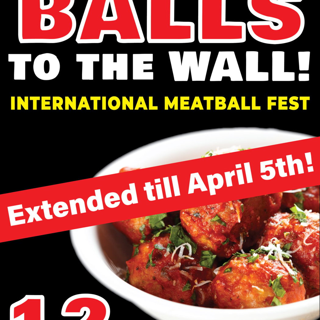 Balls to the Wall! International Meatball Fest 1