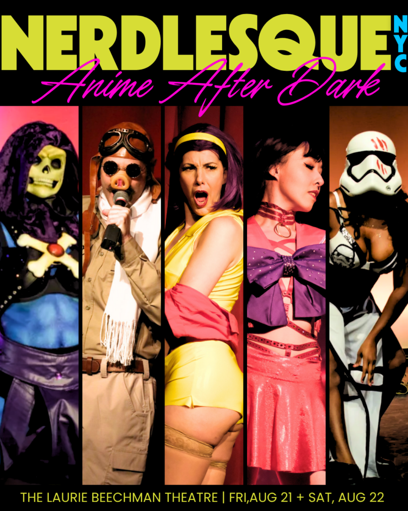 Nerdlesque NYC: Anime After Dark