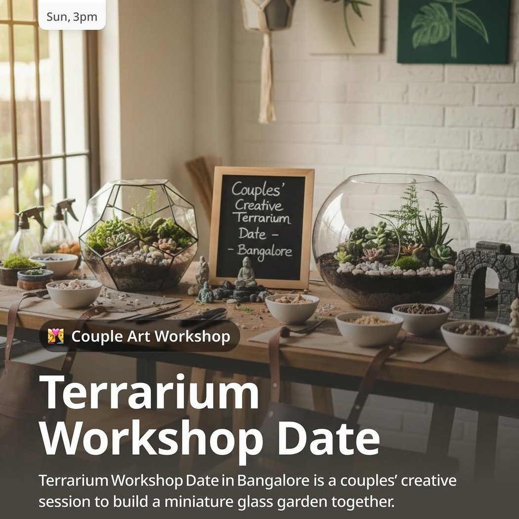 Terrarium Workshop Date 1